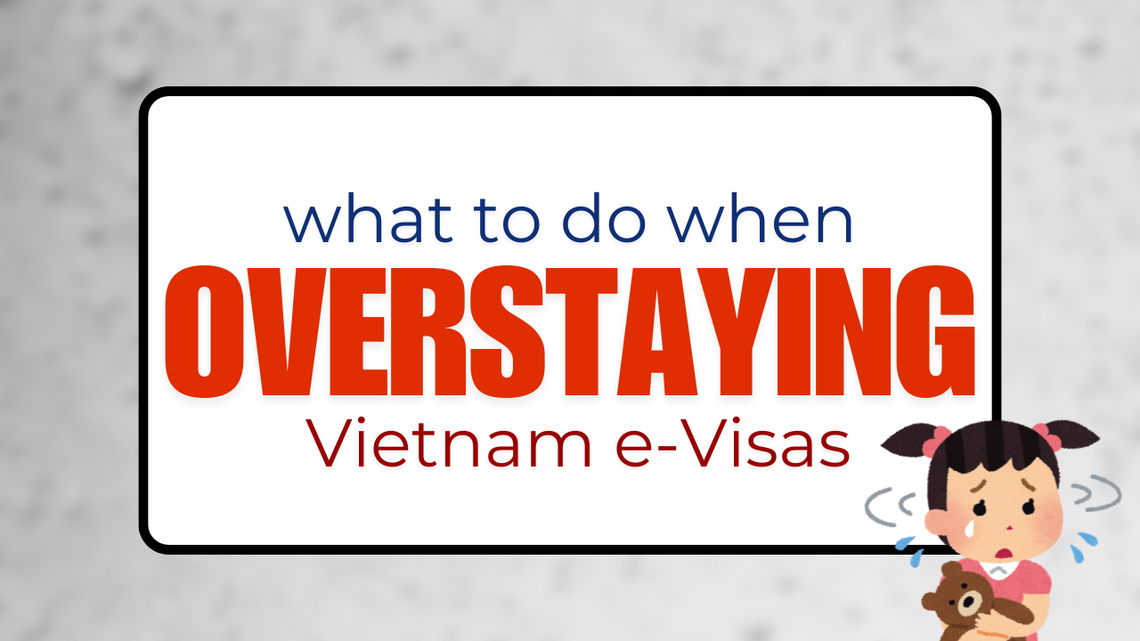 Overstaying in Vietnam: What You Need to Know About Fines, Rules & Solutions