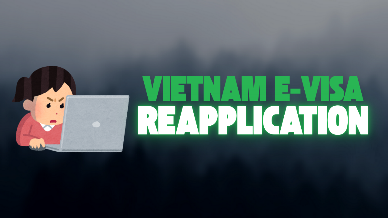 Can You Reapply for a Vietnam E-Visa After Rejection?